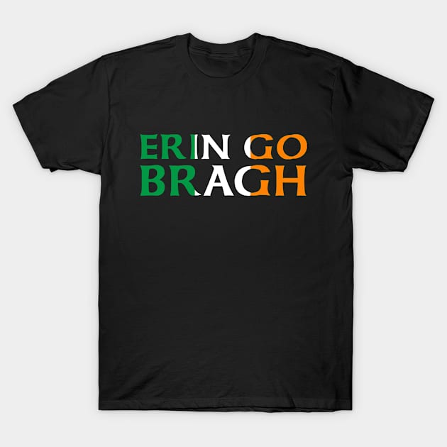 Erin Go Bragh Ireland Forever T-Shirt by Celtic Folk